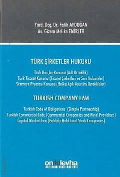 Türk Şirketler Hukuku Fatih Aydoğan, Gizem Melike Emirler