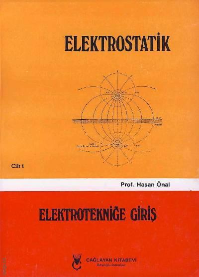 Elektrostatik Prof. Dr. Hasan Önal  - Kitap