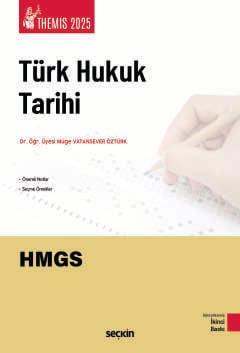 THEMIS – Türk Hukuk Tarihi Konu Kitabı
 Müge Vatansever Öztürk