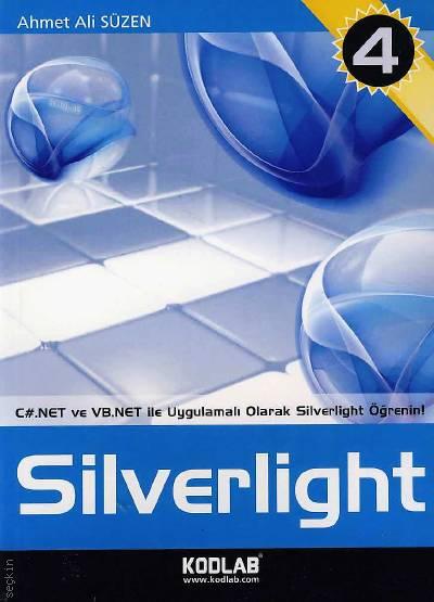 Silverlight 4 Ahmet Ali Süzen  - Kitap