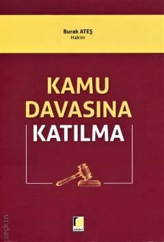 Kamu Davasına Katılma Burak Ateş