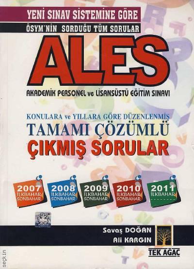 Yeni Sınav Sistemine Göre ALES Tamamı Çözümlü Çıkmış Sorular Ali Kargın, Savaş Doğan  - Kitap