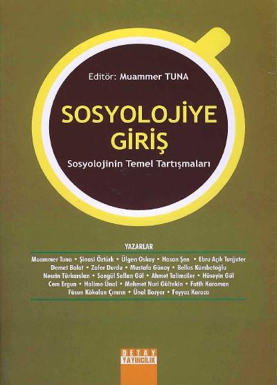 Sosyolojiye Giriş Sosyolojinin Temel Tartışmaları Muammer Tuna  - Kitap