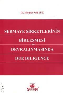 Sermaye Şirketlerinin Birleşmesi ve Devralınmasında Due Diligence