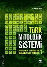 Türk Mitolojik Sistemi – 1 Fuzuli Bayat  - Kitap