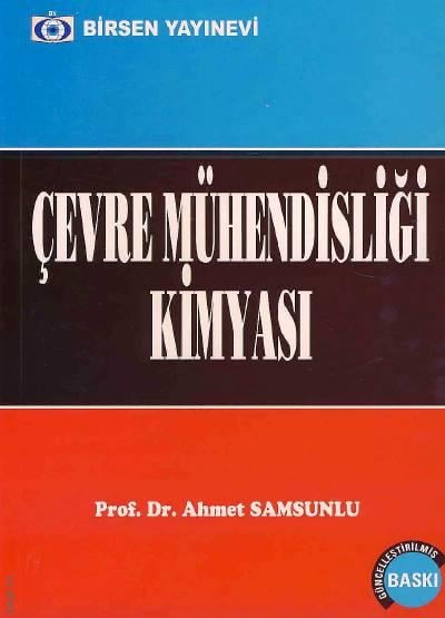 Çevre Mühendisliği Kimyası Prof. Dr. Ahmet Samsunlu  - Kitap