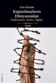 Kapatılmışların Dünyasından
