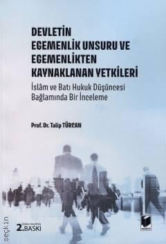 Devletin Egemenlik Unsuru ve Egemenlikten Kaynaklanan Yetkileri