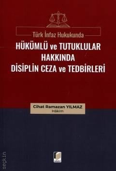 Hükümlü ve Tutuklular Hakkında Disiplin Ceza ve Tedbirleri