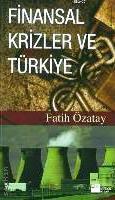 Finansal Krizler ve Türkiye Fatih Özatay  - Kitap