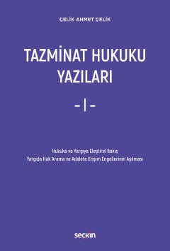 Tazminat Hukuku Yazıları – I –