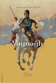Vaynağh Dr. Harunhan Remzi Öztürk  - Kitap