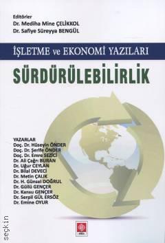 İşletme ve Ekonomi Yazıları Sürdürülebilirlik Dr. Mediha Mine Çelikkol, Dr. Safiye Süreyya Bengül  - Kitap