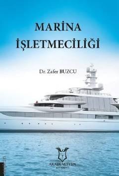 Marina İşletmeciliği Zafer Buzcu  - Kitap