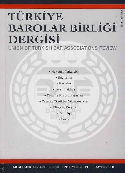 Türkiye Barolar Birliği Dergisi – Sayı:59 Oya Günendi Yağan 