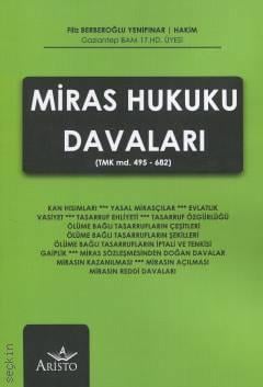 Miras Hukuku Davaları (TMK. md. 495 – 682) Filiz Berberoğlu Yenipınar  - Kitap