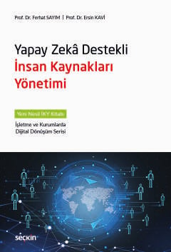 Yapay Zekâ Destekli İnsan Kaynakları Yönetimi