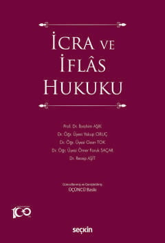 İcra ve İflas Hukuku İbrahim Aşık, Yakup Oruç, Ozan Tok