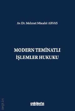 Modern Teminatlı İşlemler Hukuku