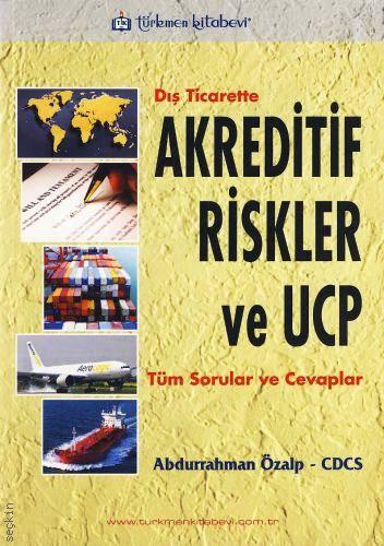 Akreditif Riskler ve UCP Abdurrahman Özalp  - Kitap