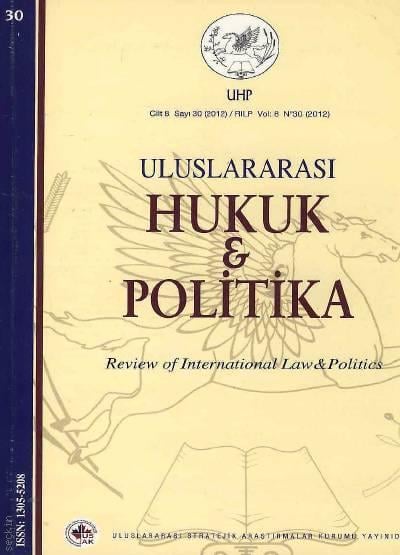 Uluslararası Hukuk ve Politika Dergisi Sayı:30 Deniz Ülke Arıboğan, Sedat Laçiner, Ercüment Tezcan