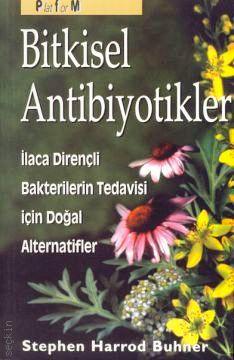 Bitkisel Antibiyotikler Stephen Harrod Buhner  - Kitap