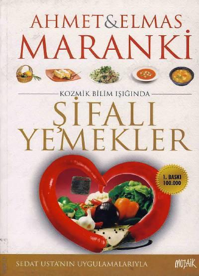 Şifalı Yemekler Ahmet Maranki  - Kitap