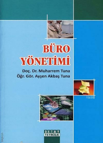 Büro Yönetimi Doç. Dr. Muharrem Tuna, Öğr. Gör. Ayşen Akbaş Tuna  - Kitap
