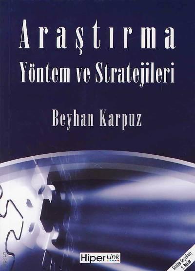 Araştırma Yöntem ve Stratejileri Beyhan Karpuz  - Kitap