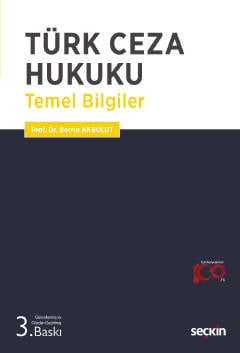 Türk Ceza Hukuku Temel Bilgiler Prof. Dr. Berrin Akbulut  - Kitap