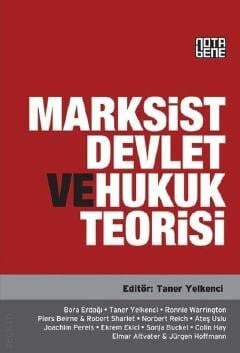 Marksist Devlet ve Hukuk Teorisi Taner Yelkenci  - Kitap