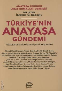 Türkiye'nin Anayasa Gündemi (31 uzman, 72 soru–yanıt) İbrahim Ö. Kaboğlu  - Kitap