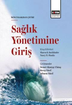 Sağlık Yönetimine Giriş Sharon B. Buchbinder, Nancy H. Shanks