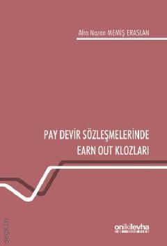 Pay Devir Sözleşmelerinde Earn Out Klozları