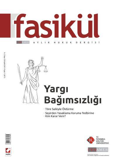Fasikül Aylık Hukuk Dergisi Sayı:22 Eylül 2011 Prof. Dr. Bahri Öztürk 