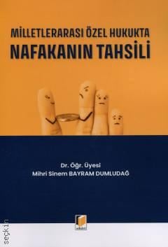 Milletlerarası Özel Hukukta Nafakanın Tahsili