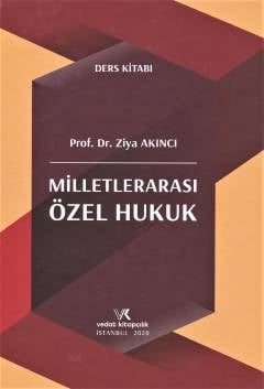 Milletlerarası Özel Hukuk Ders Kitabı
  Ziya Akıncı