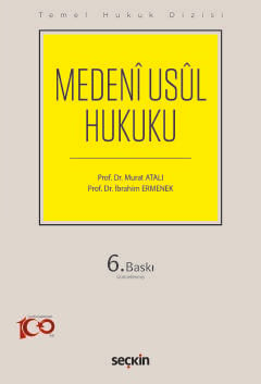 Temel Hukuk Dizisi Medenî Usûl Hukuku (THD) Prof. Dr. Murat Atalı  - Kitap