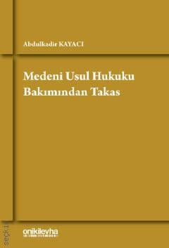 Medeni Usul Hukuku Bakımından Takas