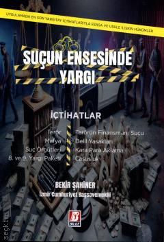 Suçun Ensesinde Yargı Bekir Şahiner