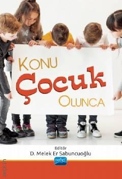 Konu Çocuk Olunca Dr. Dudu Melek Er Sabuncuoğlu  - Kitap