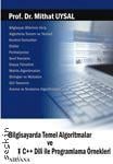 Bilgisayarda Temel Algoritmalar ve C++ ile Programlama Örnekleri Prof. Dr. Mithat Uysal  - Kitap
