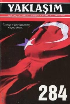 Yaklaşım Dergisi Sayı: 284 Ağustos 2016 Prof. Dr. Şükrü Kızılot 