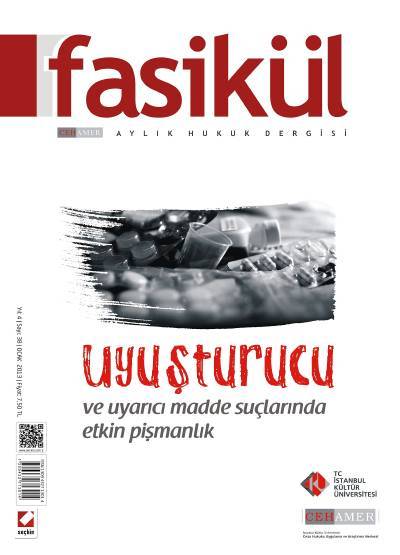 Fasikül Aylık Hukuk Dergisi Sayı:38 Ocak 2013 Prof. Dr. Bahri Öztürk 