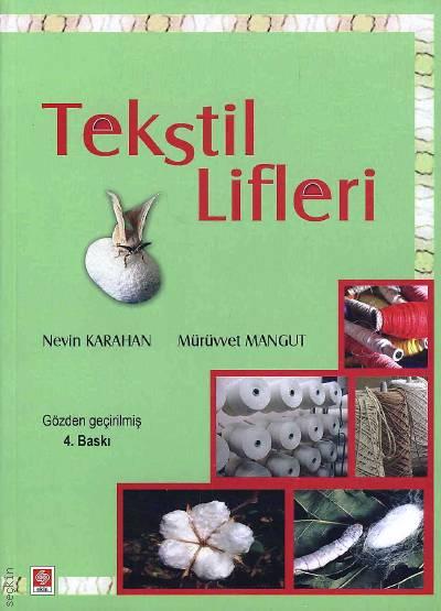 Tekstil Lifleri Mürüvvet Mangut, Nevin Karahan  - Kitap