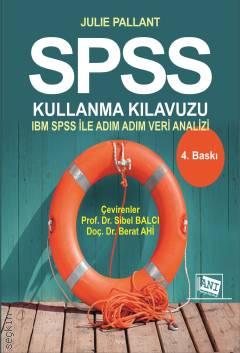 SPSS Kullanma Kılavuzu  SPSS ile Adım Adım Veri Analizi Julie Pallant  - Kitap