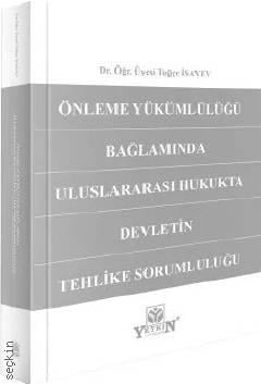 Uluslararası Hukukta Devletin Tehlike Sorumluluğu