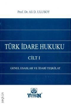 Türk İdare Hukuku Cilt I Ali D. Ulusoy