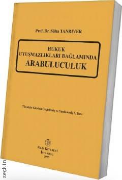 Hukuk Uyuşmazlıkları Bağlamında Arabuluculuk