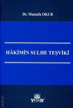 Hâkimin Sulhe Teşviki